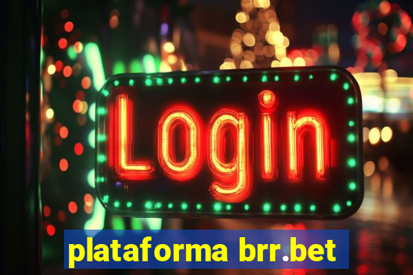 plataforma brr.bet